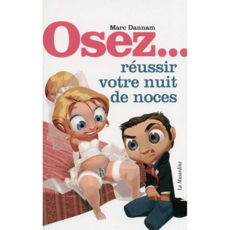 Osez réussir vote nuit de noces