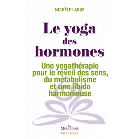 Livre-Le-Yoga-des-Hormones-qui-explique-la-transition-hormonale-santé-ménopause-chaleur-sommeil-vannes libertine