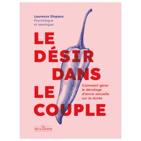 livre sur comment maintenir le désir dans le couple sur le long terme en vente chez sophielibertine